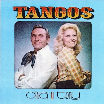 Tangos by Olga Y Tony