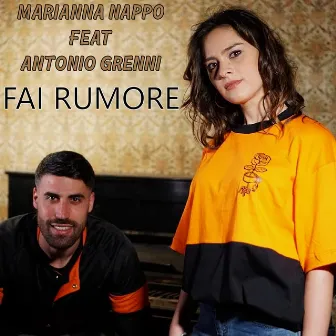 Fai Rumore by Marianna Nappo