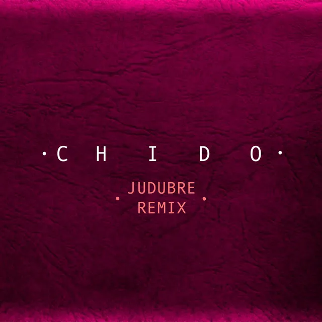 Chido - Remix