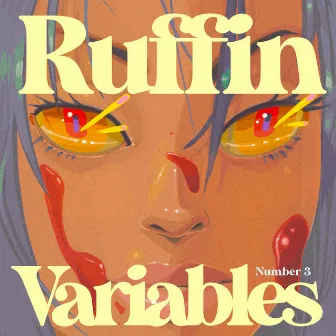 Variables by Ruffin