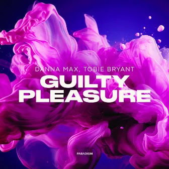 Guilty Pleasure by Danna Max