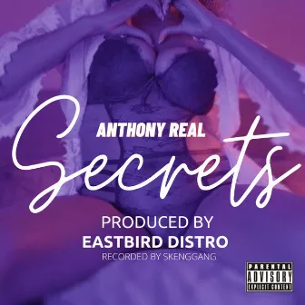 Secrets by Anthony Real