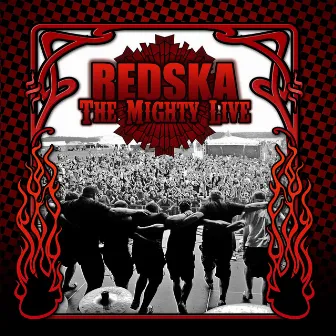 THE MIGHTY LIVE by Redska