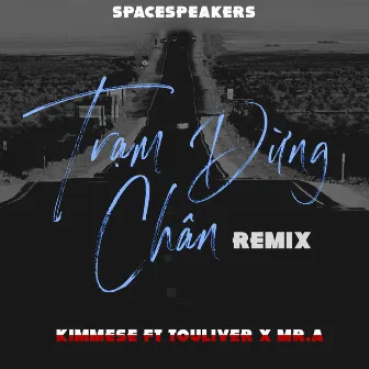 Tram Dung Chan (Remix) by Kimmese