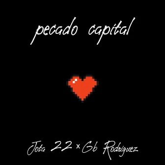 Pecado Capital by Jota 22