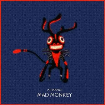 Mad Monkey by Mr Jammer