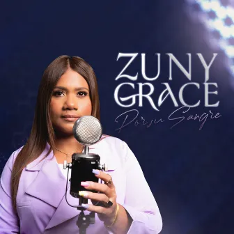 Por Su Sangre by Zuny Grace