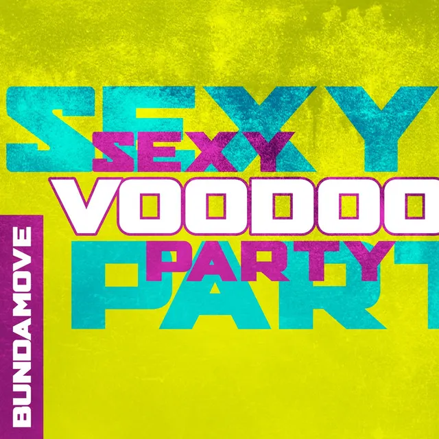 Sexy Voodoo Party - Danilo Secli', Santoro & Bovino Extended Remix