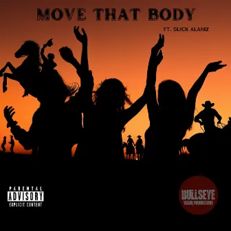 Move That Body (Remastered) by The Bull