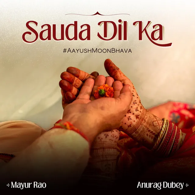 Sauda Dil Ka - #AayushMoonBhava