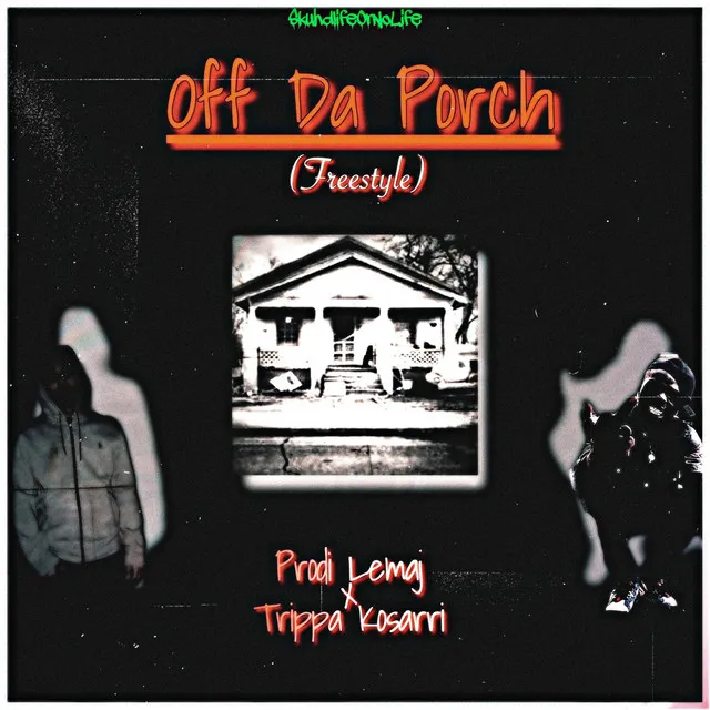 Off da Porch (Freestyle)