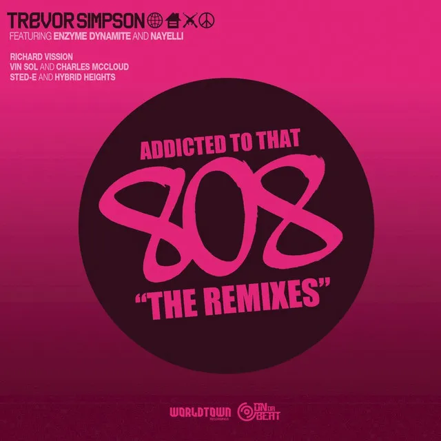 Addicted To That 808 (Sted-E and Hybrid Heights Bounce Back Remix)