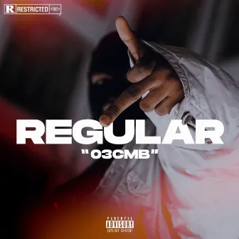 Regular by 03Cmb