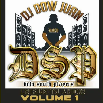 Dow South Players Instumental & Hooks (Volume 1) by Dj Dow Juan