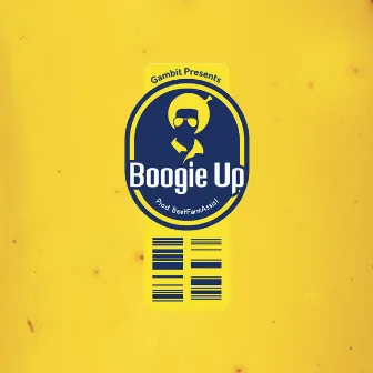 Boogie Up by Gambit