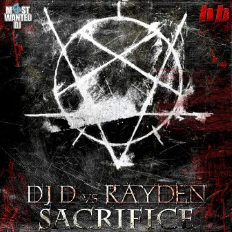 Sacrifice - EP by DJ D