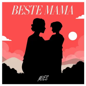 Beste Mama by Mies