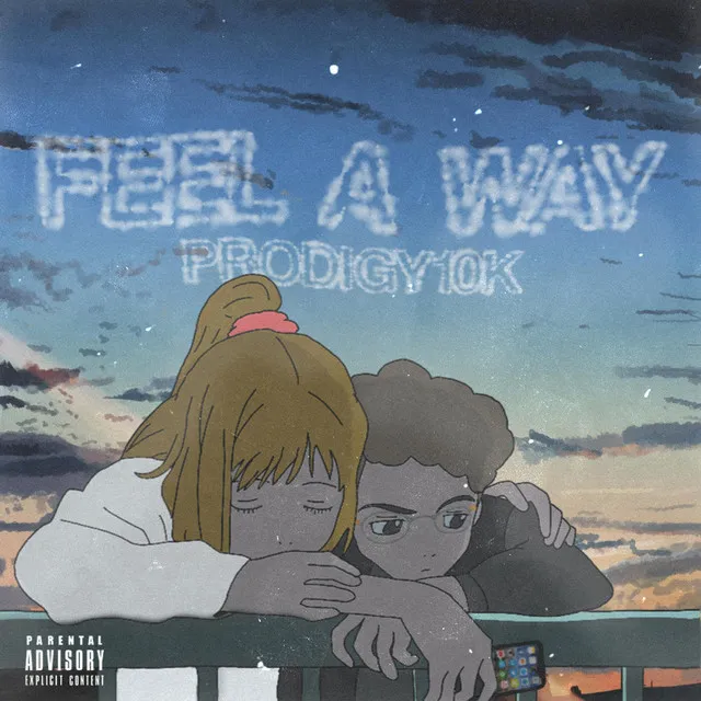 Feel a Way