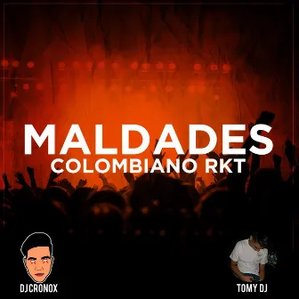 Maldades Colombiano RKT by DJ Cronox