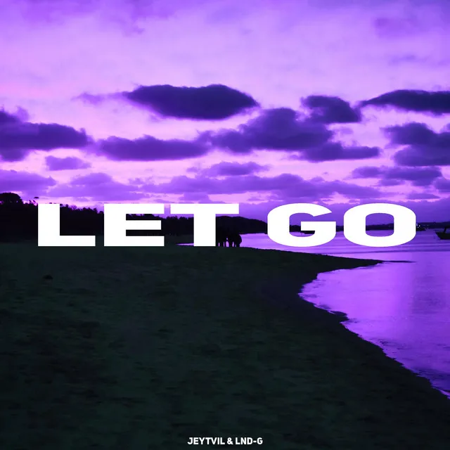 Let Go - Extended Mix