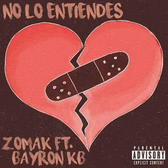 No Lo Entiendes by Bayron KB