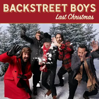 Last Christmas by Backstreet Boys