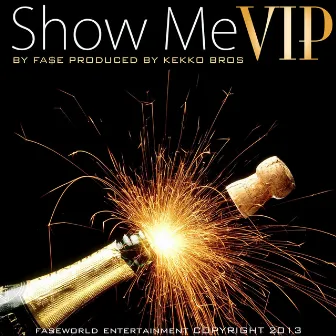 Show Me VIP by Fase