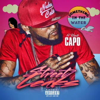 Something in the Water by G Unit Capo