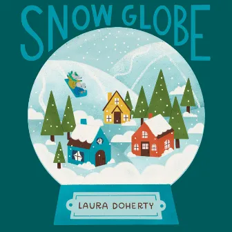 Snow Globe by Laura Doherty