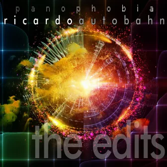 Panophobia (the Edits) by Ricardo Autobahn