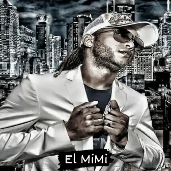 EL MIMI by Bossy Lion