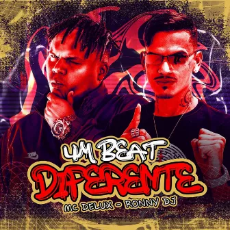 Um Beat Diferente by RONNY DJ