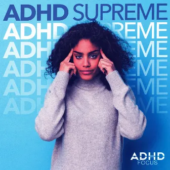 ADHD Supreme by ADHD Focus