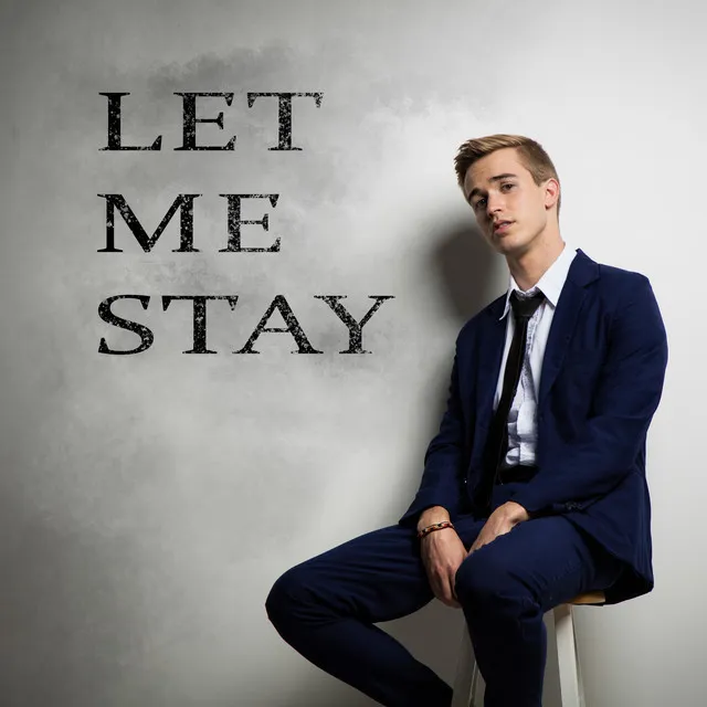 Let Me Stay