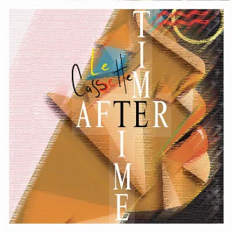 Time After Time by Le Cassette