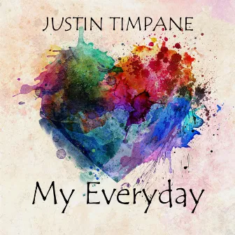 My Everyday by Justin Timpane