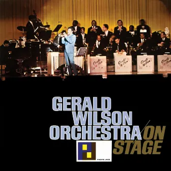 On Stage by Gerald Wilson Orchestra