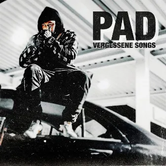 Vergessene Songs by Pad