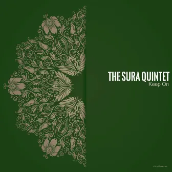 Keep On by The Sura Quintet