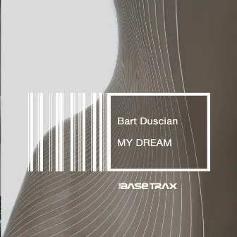 My Dream by Bart Duscian