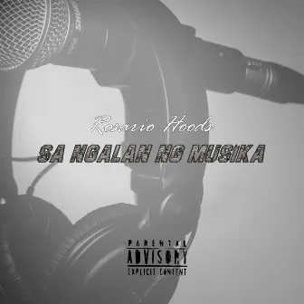 Sa Ngalan ng Musika by Rosario Hoods