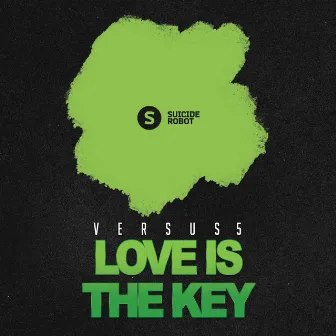 Love Is The Key by Versus 5