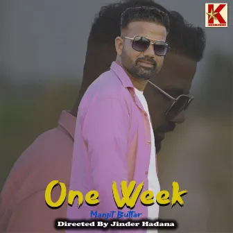 One Week by Manjit Buttar