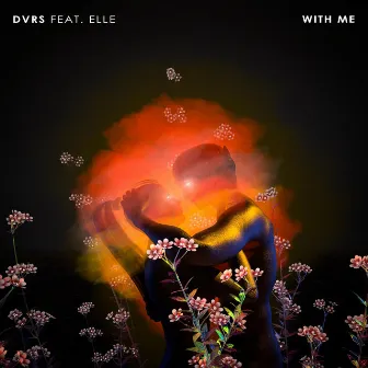 With Me by DVRS