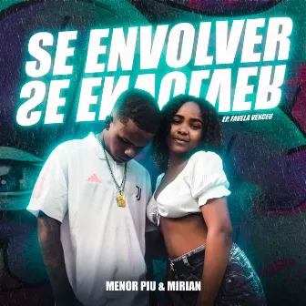 Se Envolver by Menor Piu