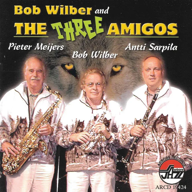 Bob Wilber And The Three Ami