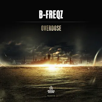 Overdose by B-Freqz