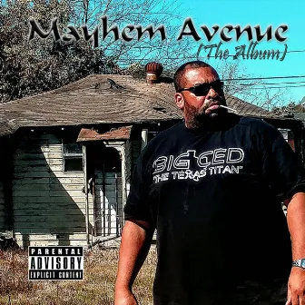 Mayhem Avenue the Album by Big Ced