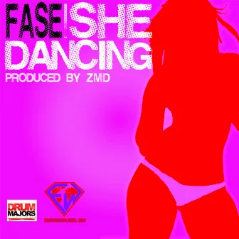 She Dancing by Fase