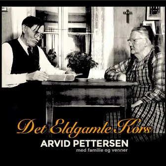 Det Eldgamle Kors by Arvid Pettersen